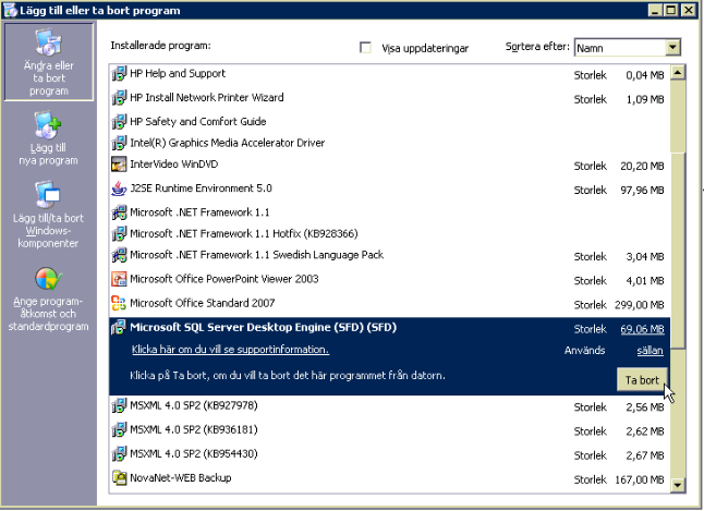 B. AVINSTALLERA GAMLA DATABASEN Om du har Windows XP 1. Klicka på Start-knappen i Windows, välj Inställningar och gå till kontrollpanelen 2. Klicka på Lägg till eller ta bort program. 3.