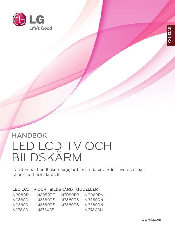 Du kan läsa rekommendationerna i instruktionsboken, den tekniska specifikationen eller installationsanvisningarna för LG M2380DB.