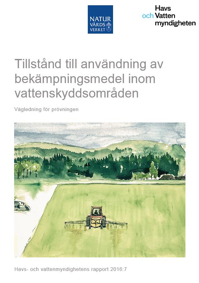 Gemensam vägledning från NV och HaV NV och HaV har ett överlappande vägledningsansvar för prövningen av användning av växtskyddsmedel inom