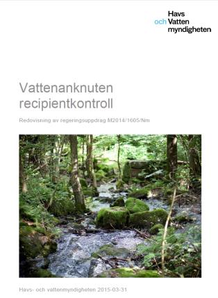 Bakgrund till nya regeringsuppdraget Verksamhetsutövare (VU) är skyldiga att mäta hur de påverkar miljön: miljöbelastning och miljötillstånd.