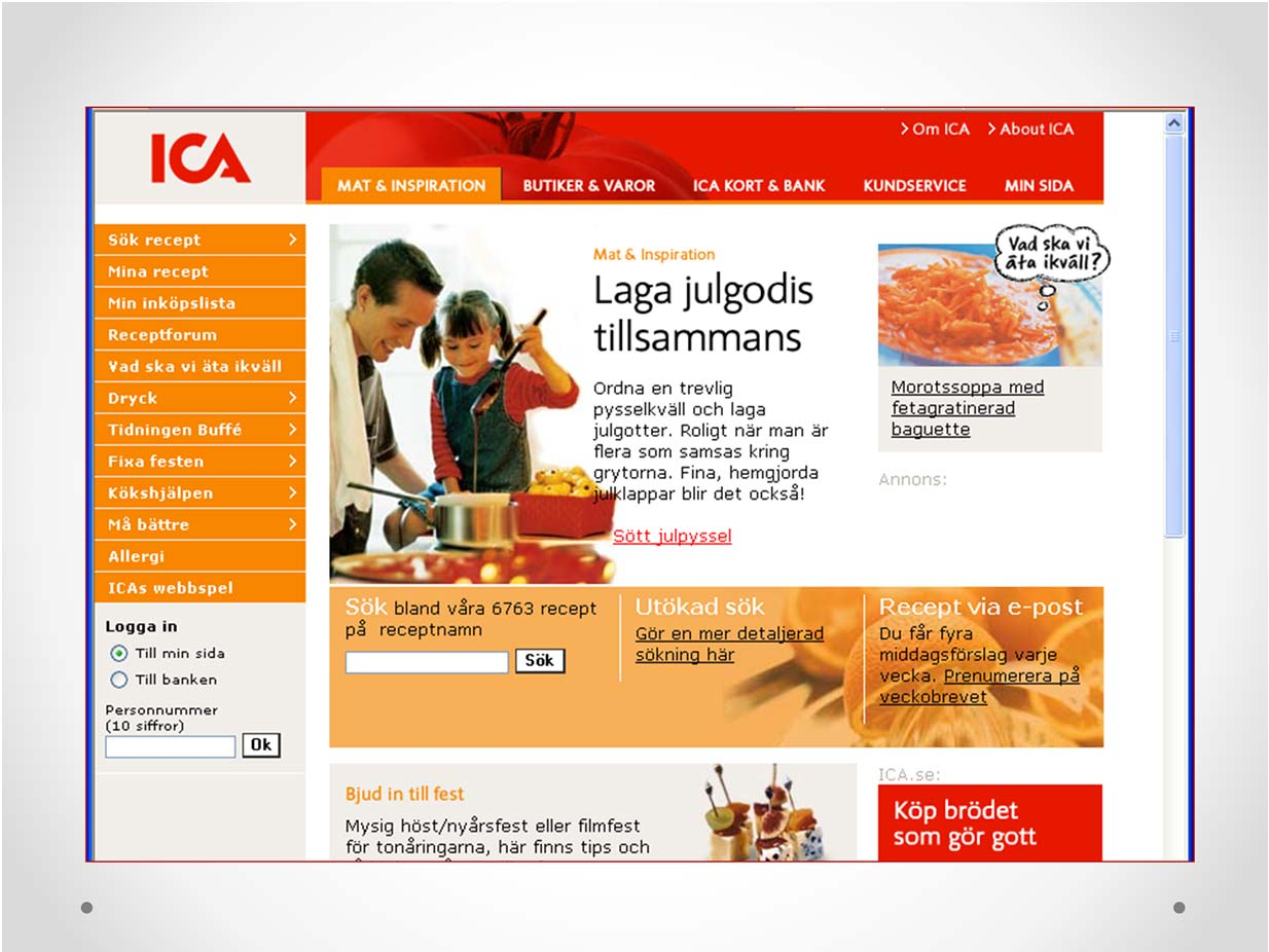 Exemple ppå flera manyer: *global meny navigation till webbens huvudavdelningar