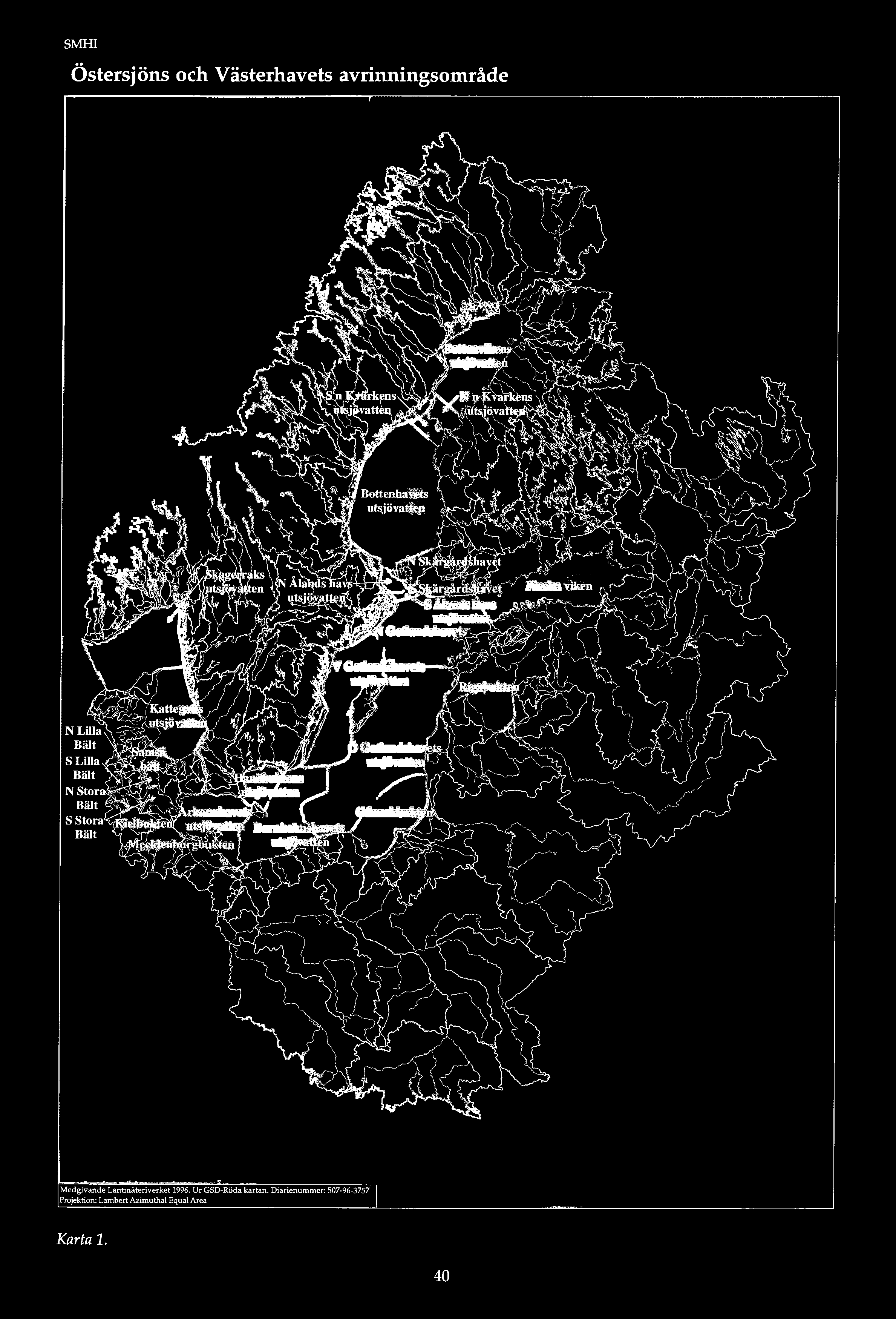 Östersjöns och Västerhavets avrinningsområde Medgivande Lantmäteriverket 1996.