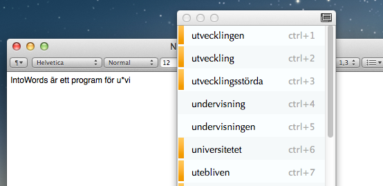 Läs upp under skrivning Slå på Läs upp under skrivning, för att få uppläsning när du skriver! Som standard läses ord och mening upp. Du kan ändra inställningen i listan.