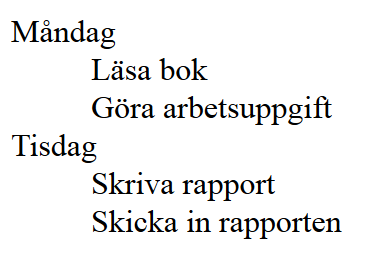 Ordnande listor <ol> <li>blanda allt</li> <li>gör bollar</li> <li>rulla i strössel</li> </ol> ( html-kod ) ( webläsaren ) Definitionslistor <dl>