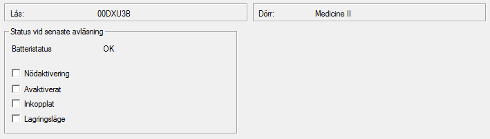 23 / 83 Abb. 10: Register Status Tillträdeslista I registret Status visas den senast avlästa statusen hos låset. Batteristatus: Här visas om batterierna måste bytas ut.