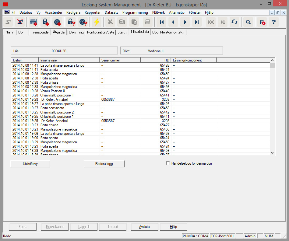 24 / 83 Abb. 11: Register Tillträdeslista Door Monitoring-status Lås med alternativet.zk sparar behörigheterna med datum, tid, namn, serienummer och transponder-id.