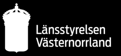 Västernorrlands län I Västernorrlands län ansvarar Länsstyrelsen för att besluta om projektmedel från 1:1 anslaget.