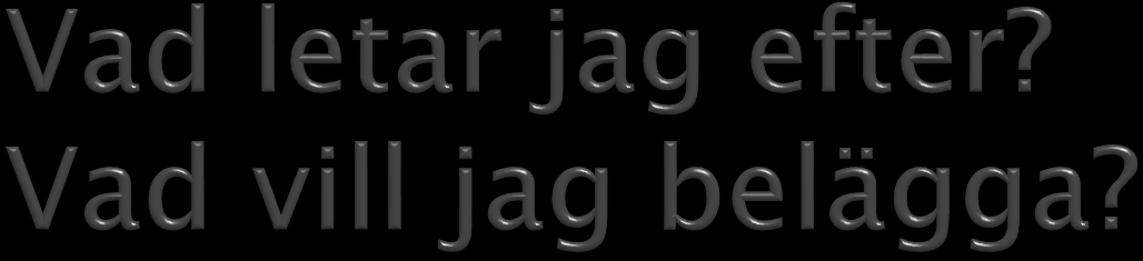 Efficacy =verkan -> Prove treatment benefits 1. Effekten beror på behandlingen och inte på andra externa faktorer 2. Effekten är äkta och reproducerbar 3.