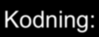 Kodning: Binärkodning Tolkning av en sekvens av 1:or och 0:or som ett binärt tal är bara ett av flera sätt att koda en sådan sekvens.