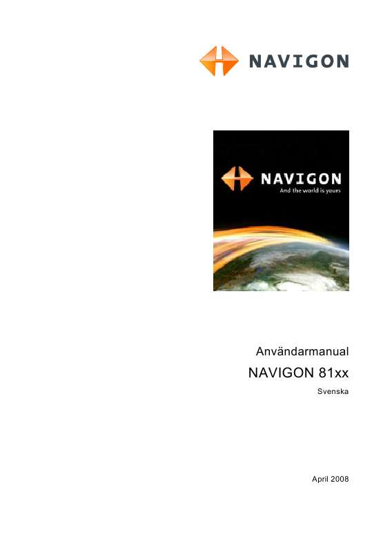 Du kan läsa rekommendationerna i instruktionsboken, den tekniska specifikationen eller installationsanvisningarna för NAVIGON 8110.