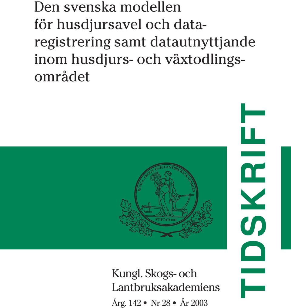 dataregistrering samt datautnyttjande inom husdjurs- och