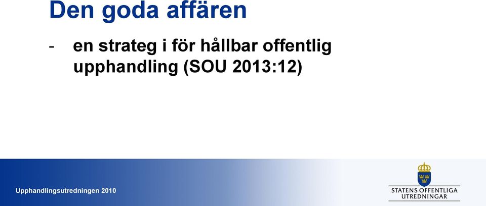 hållbar offentlig