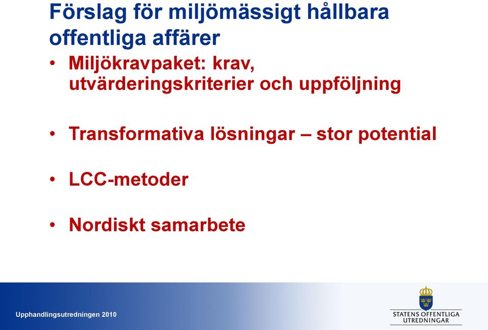 utvärderingskriterier och uppföljning