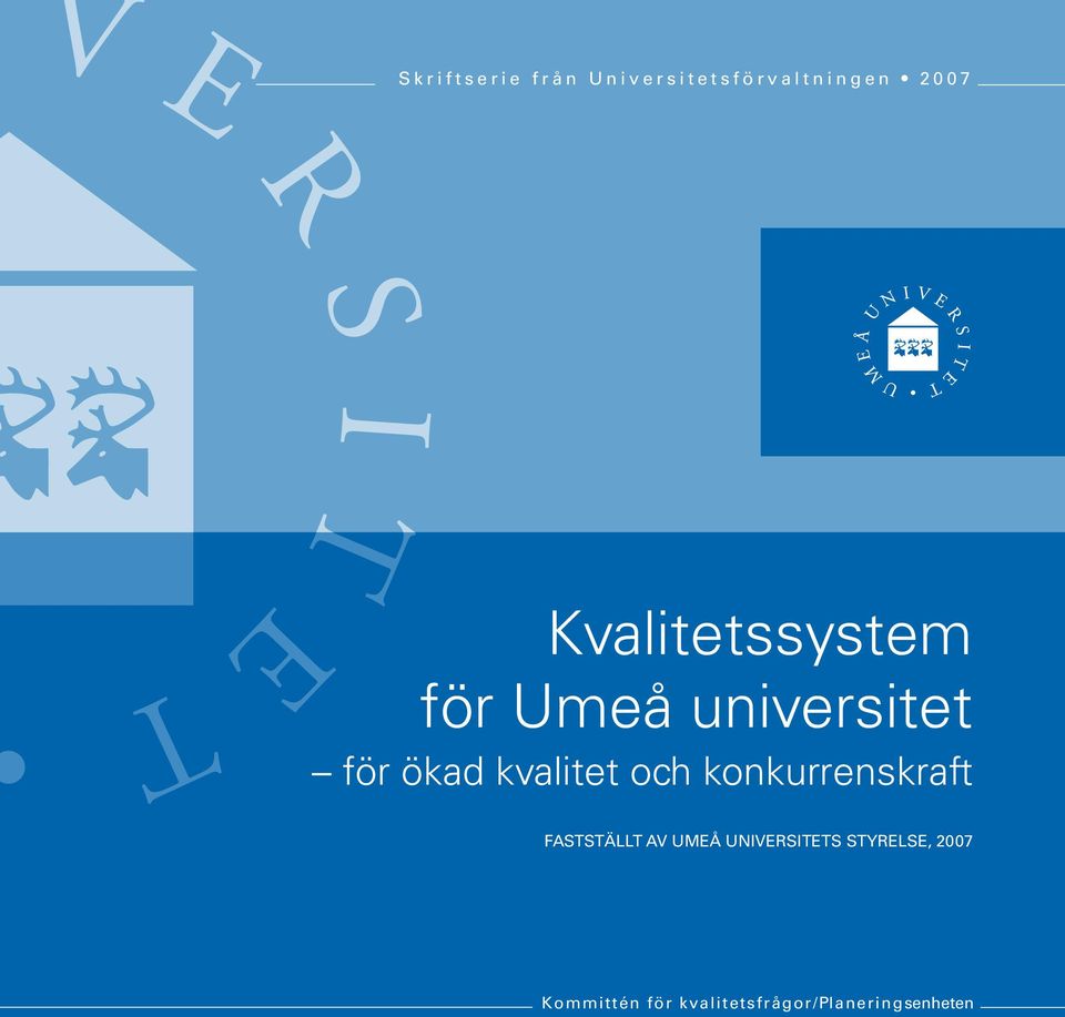 och konkurrenskraft Fastställt av Umeå universitets