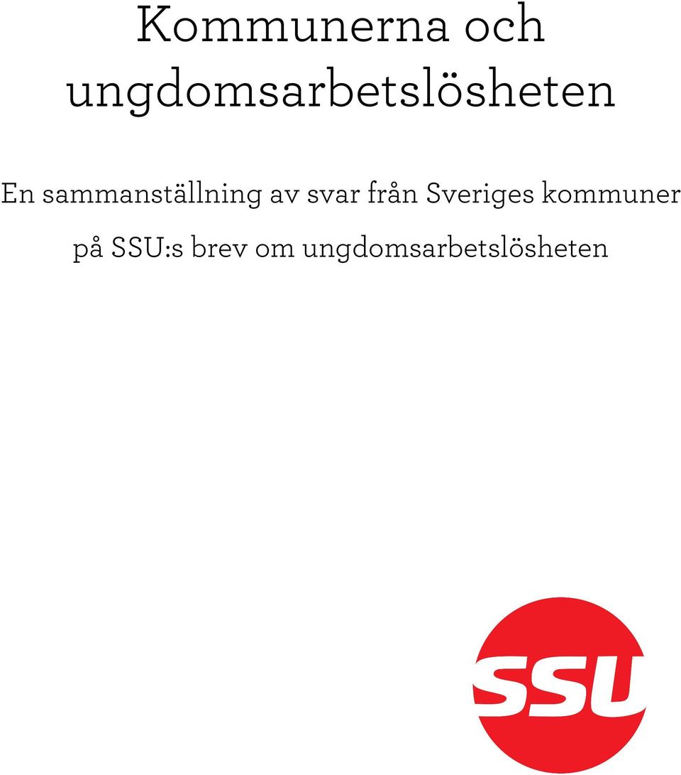anställning av svar från Sveriges
