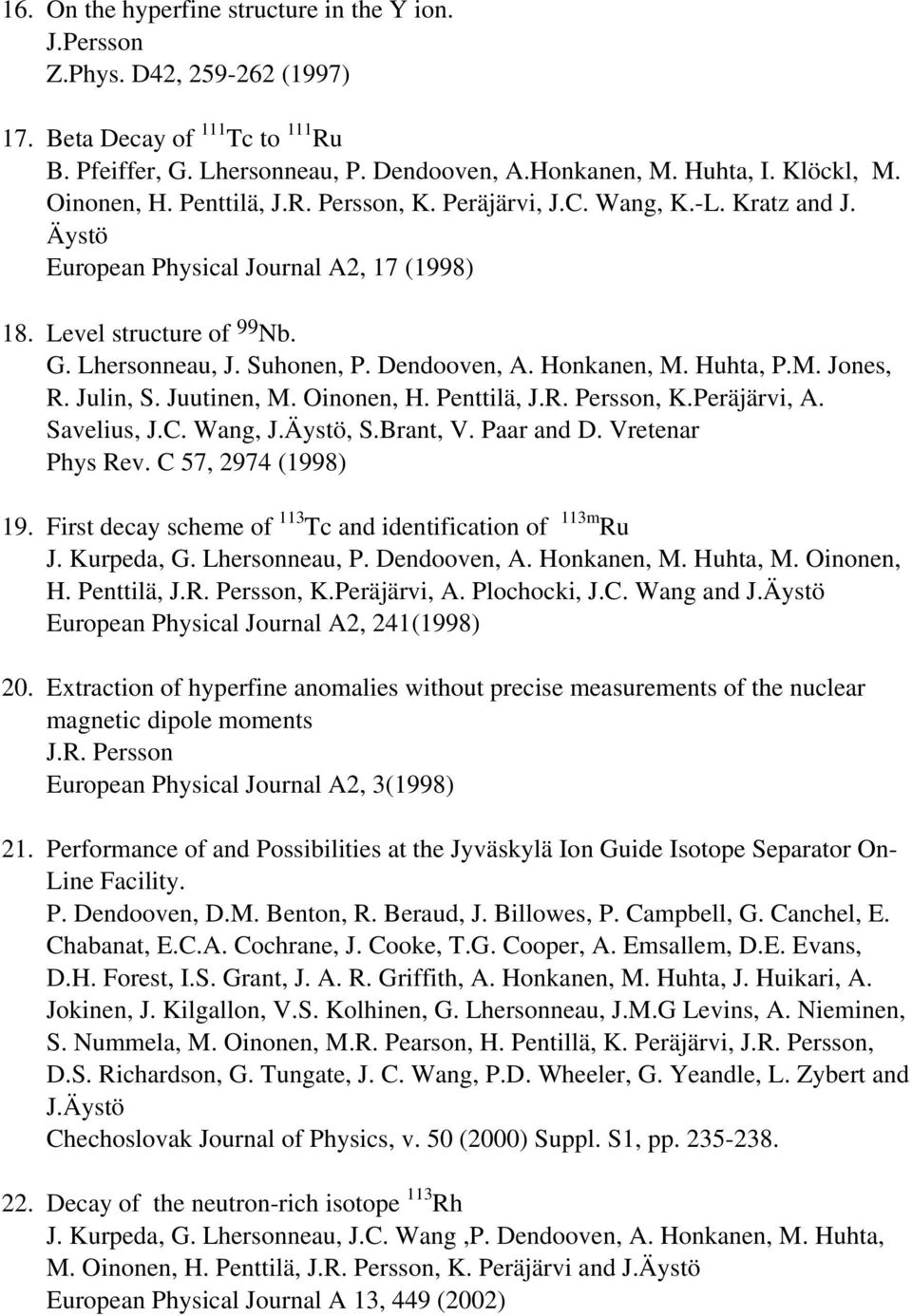 10 Collinear Laser Spectroscopy On Radioactive Isotopes J R Persson Advances In Quantum Chemistry Vol 30 335 1998 Pdf Gratis Nedladdning