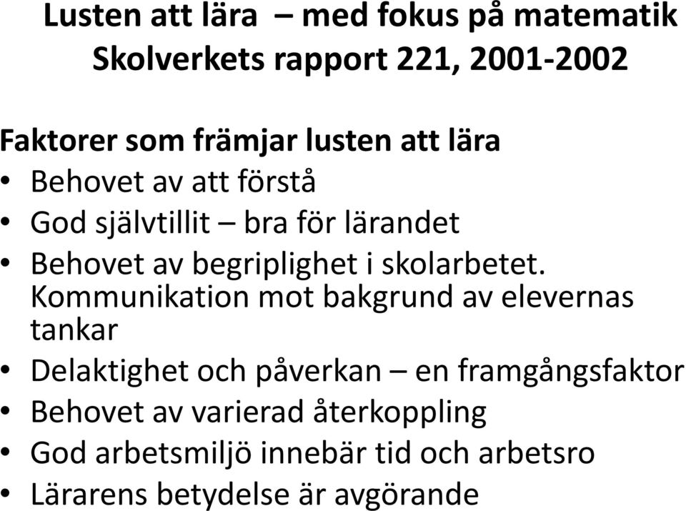 skolarbetet.