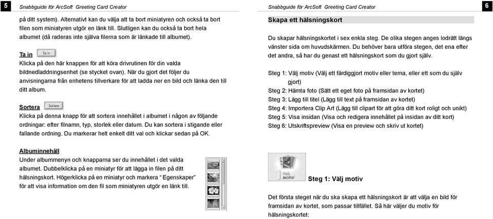 Ta in Kicka på den här knappen för att köra drivrutinen för din vada bidnedaddningsenhet (se stycket ovan).