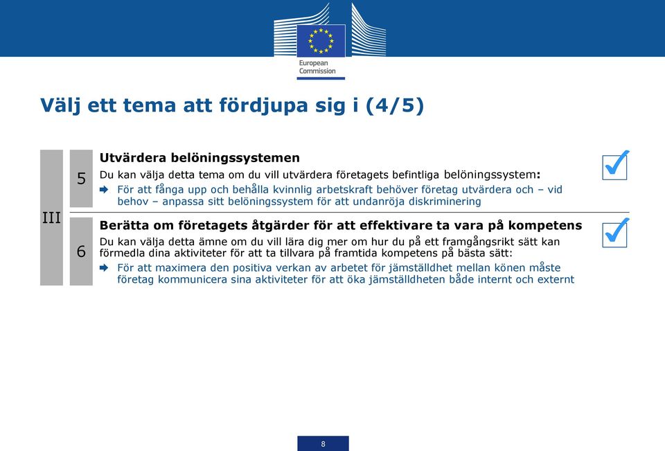 ta vara på kompetens Du kan välja detta ämne om du vill lära dig mer om hur du på ett framgångsrikt sätt kan förmedla dina aktiviteter för att ta tillvara på framtida kompetens på