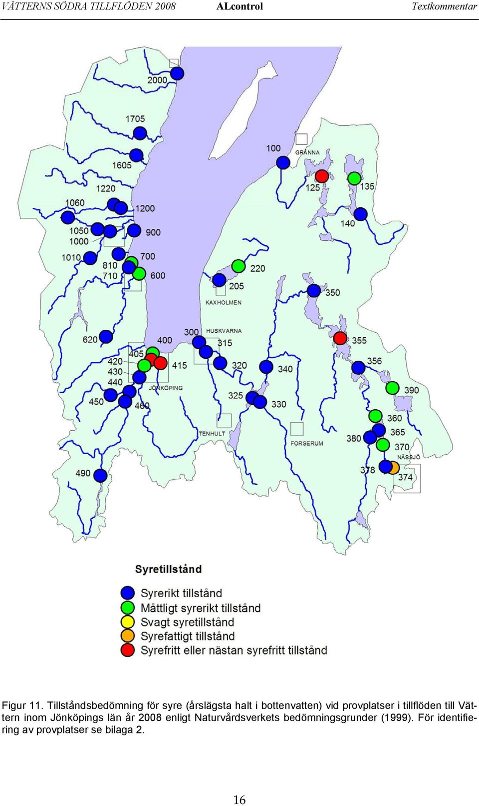 provplatser i tillflöden till Vättern inom Jönköpings län år 28 enligt