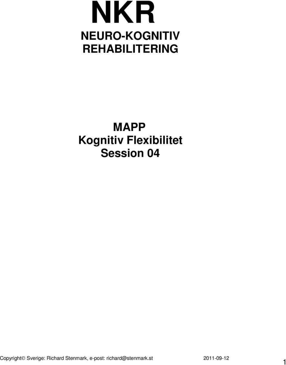 Copyright Sverige: Richard Stenmark,