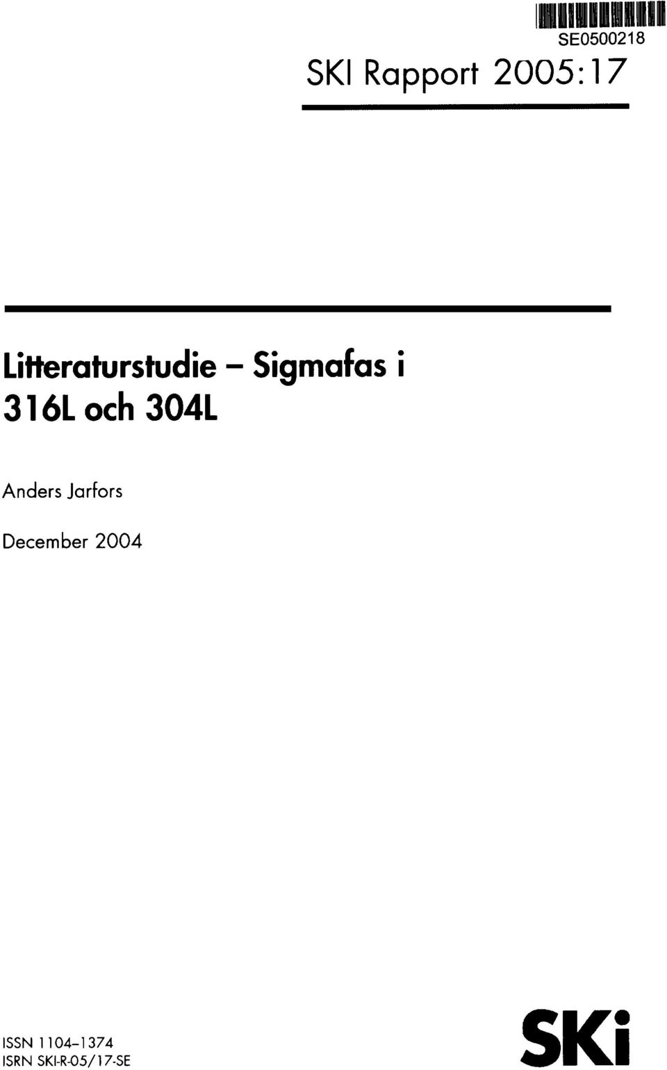 och 304L Anders Jarfors December