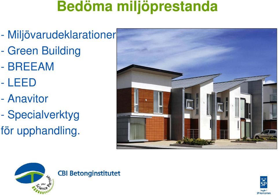 Green Building - BREEAM - LEED