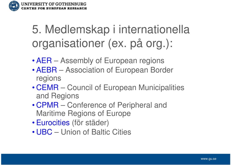 regions CEMR Council of European Municipalities and Regions CPMR Conference
