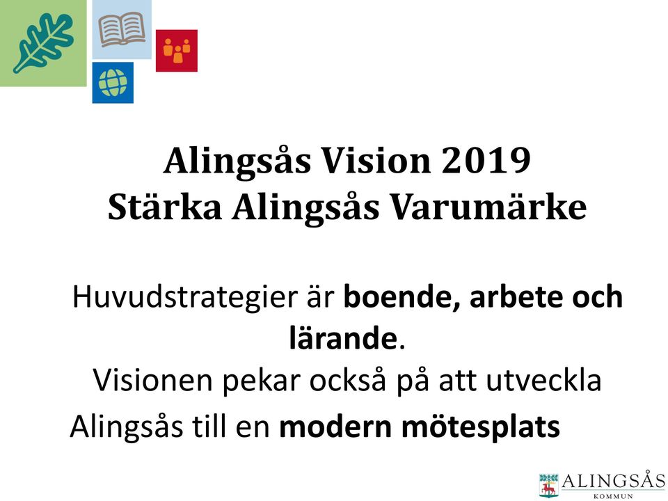 arbete och lärande.