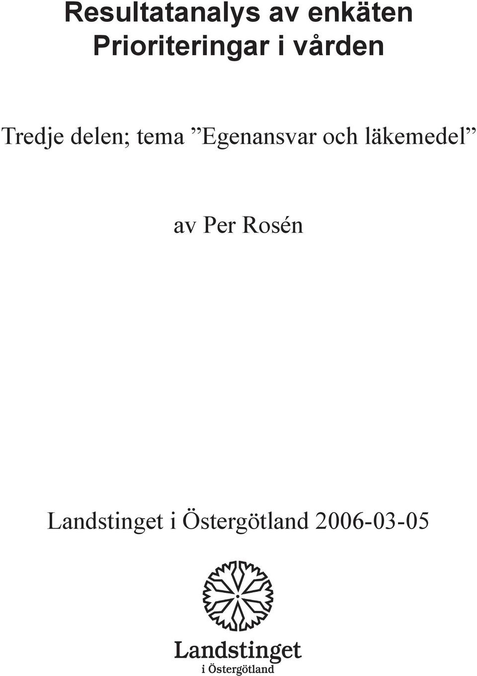 delen; tema Egenansvar och