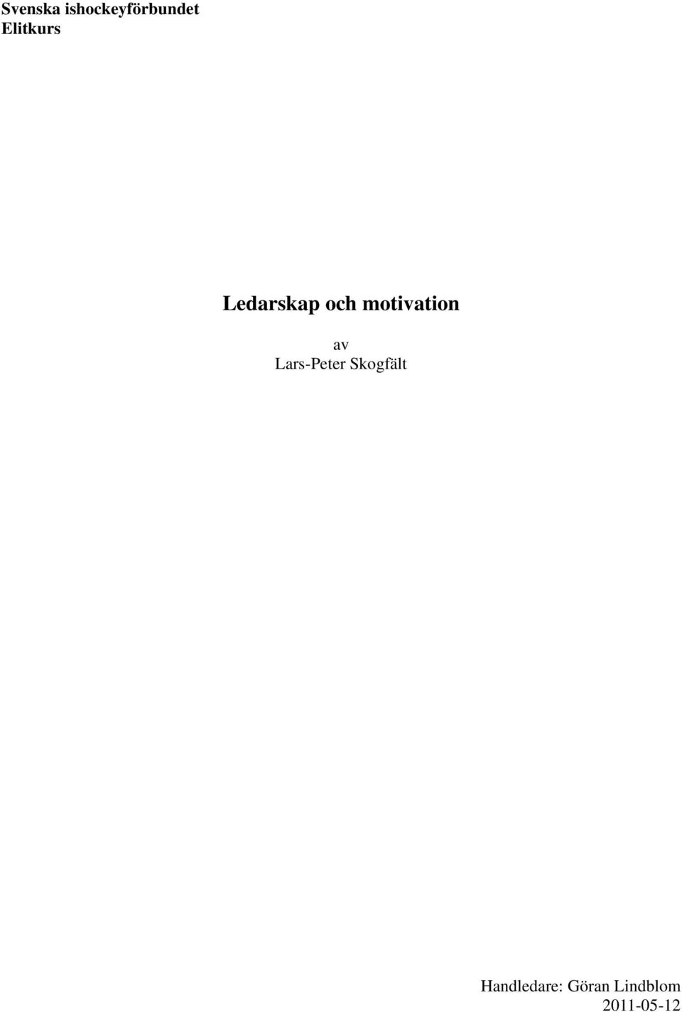 motivation av Lars-Peter