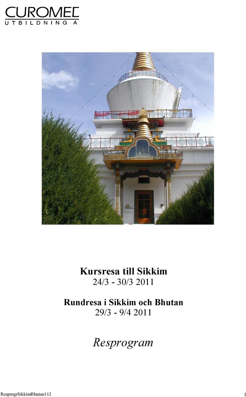 Rundresa i Sikkim och