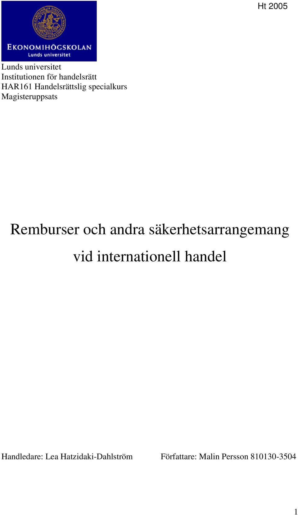 andra säkerhetsarrangemang vid internationell handel