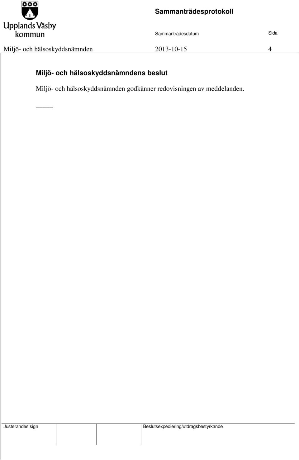 2013-10-15 4   godkänner