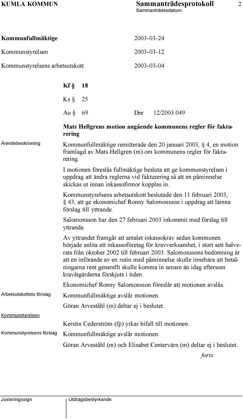 framlagd av Mats Hellgren (m) om kommunens regler för fakturering.