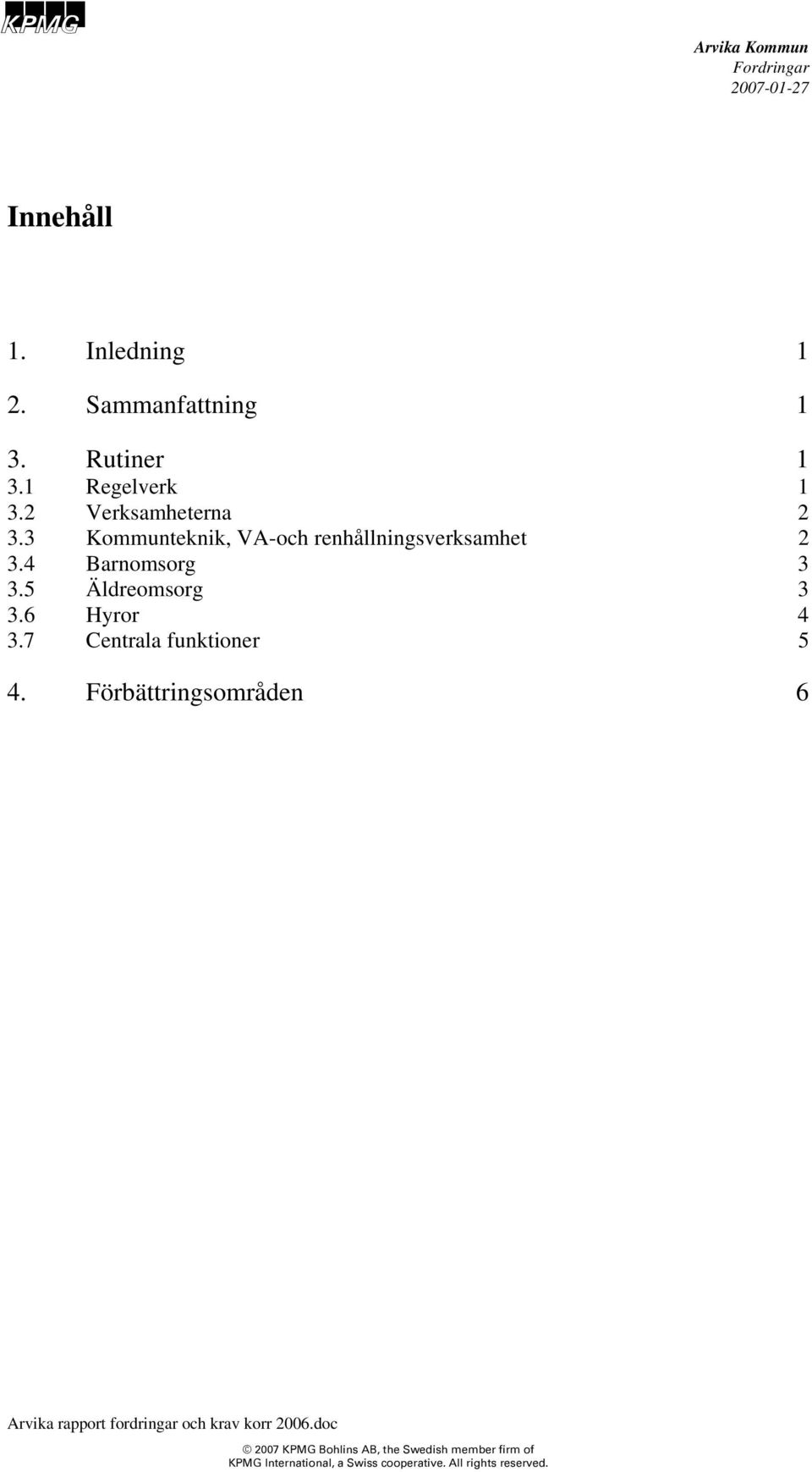 3 Kommunteknik, VA-och renhållningsverksamhet 2 3.