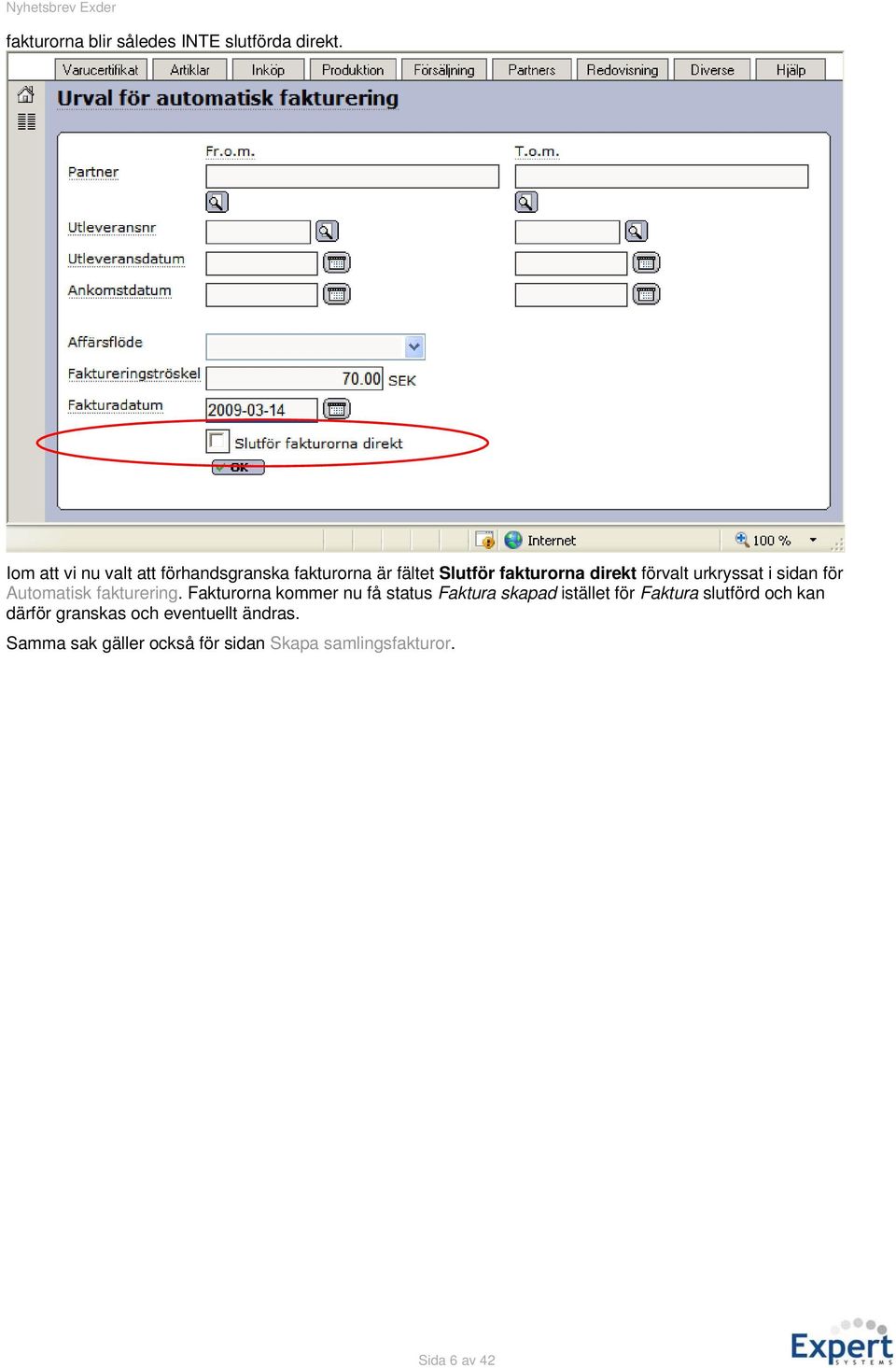 urkryssat i sidan för Automatisk fakturering.