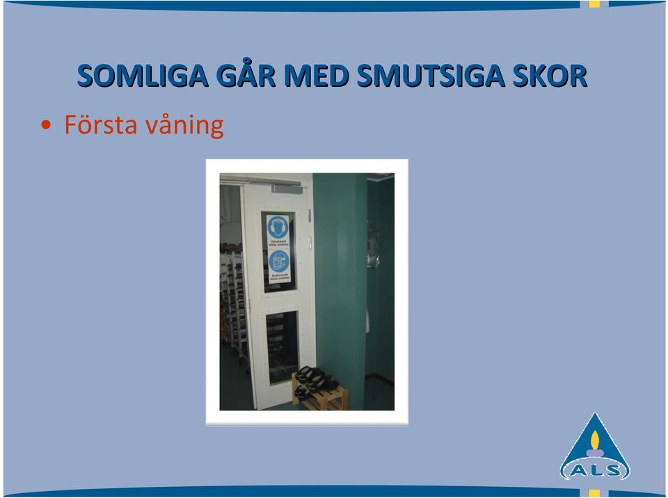 SMUTSIGA