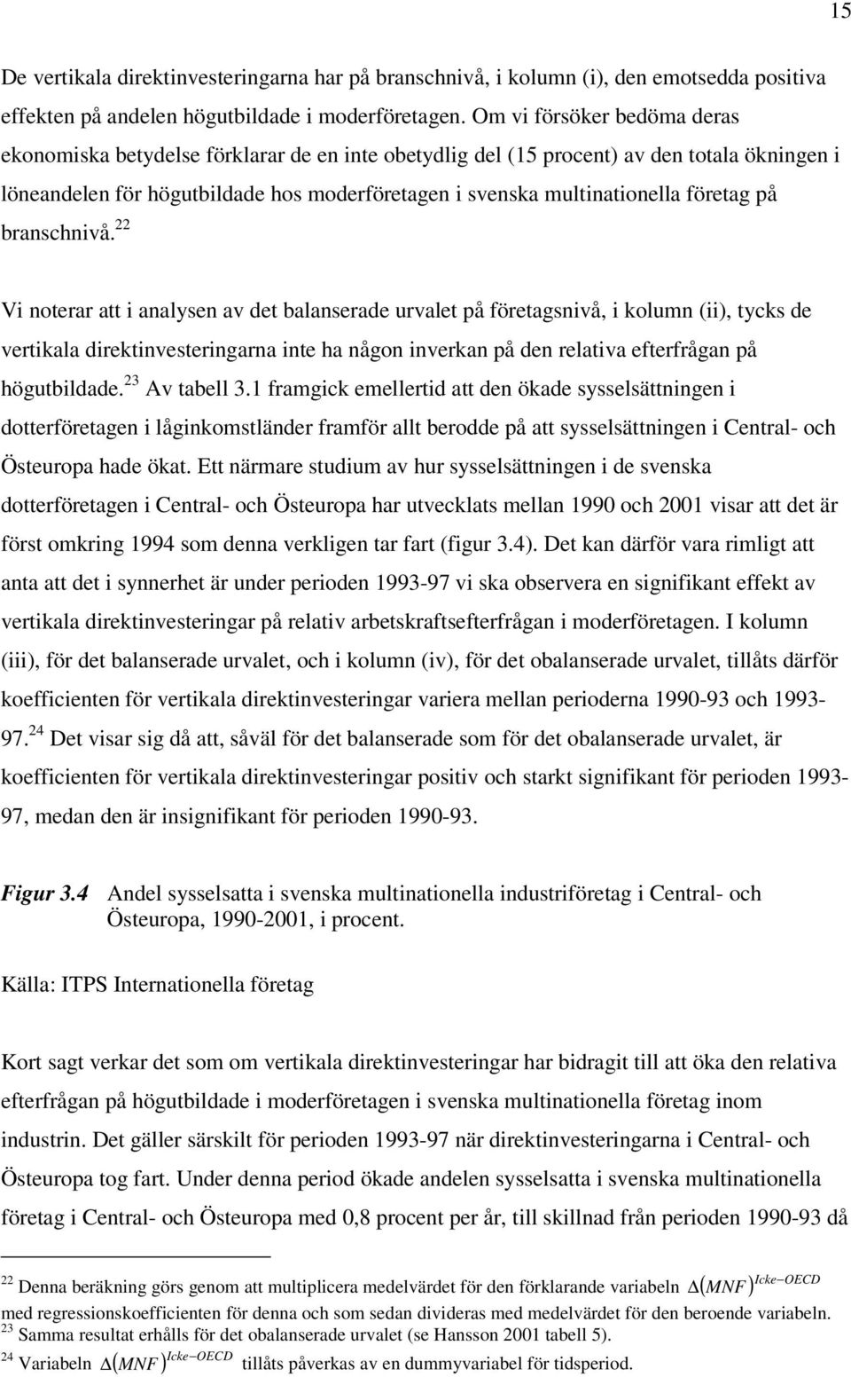 företag på branschnivå.