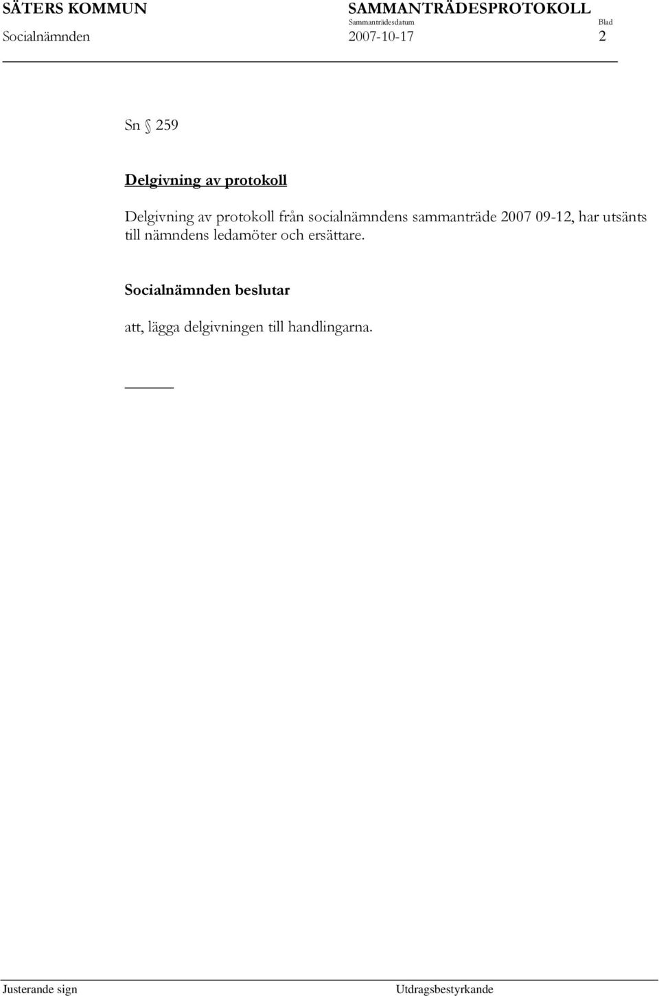 sammanträde 2007 09-12, har utsänts till nämndens