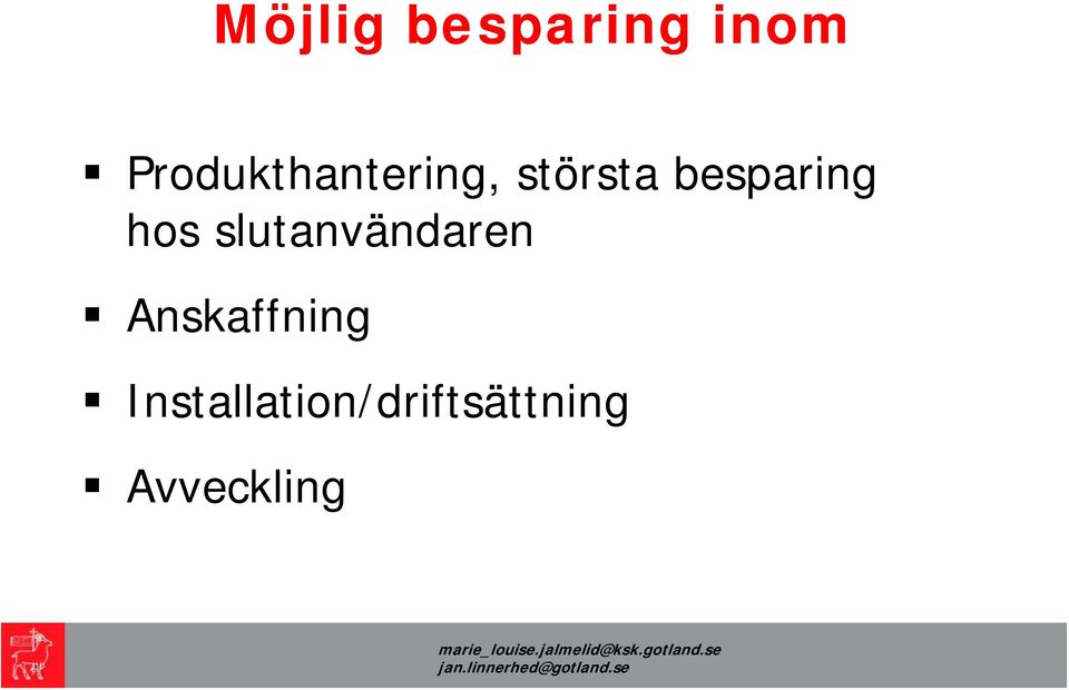 besparing hos slutanvändaren