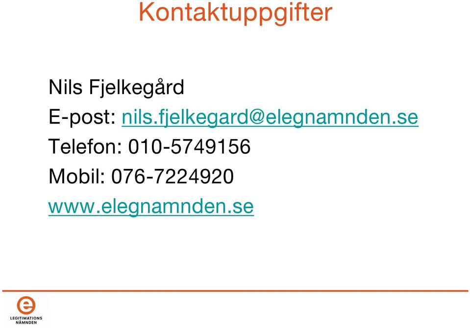 fjelkegard@elegnamnden.