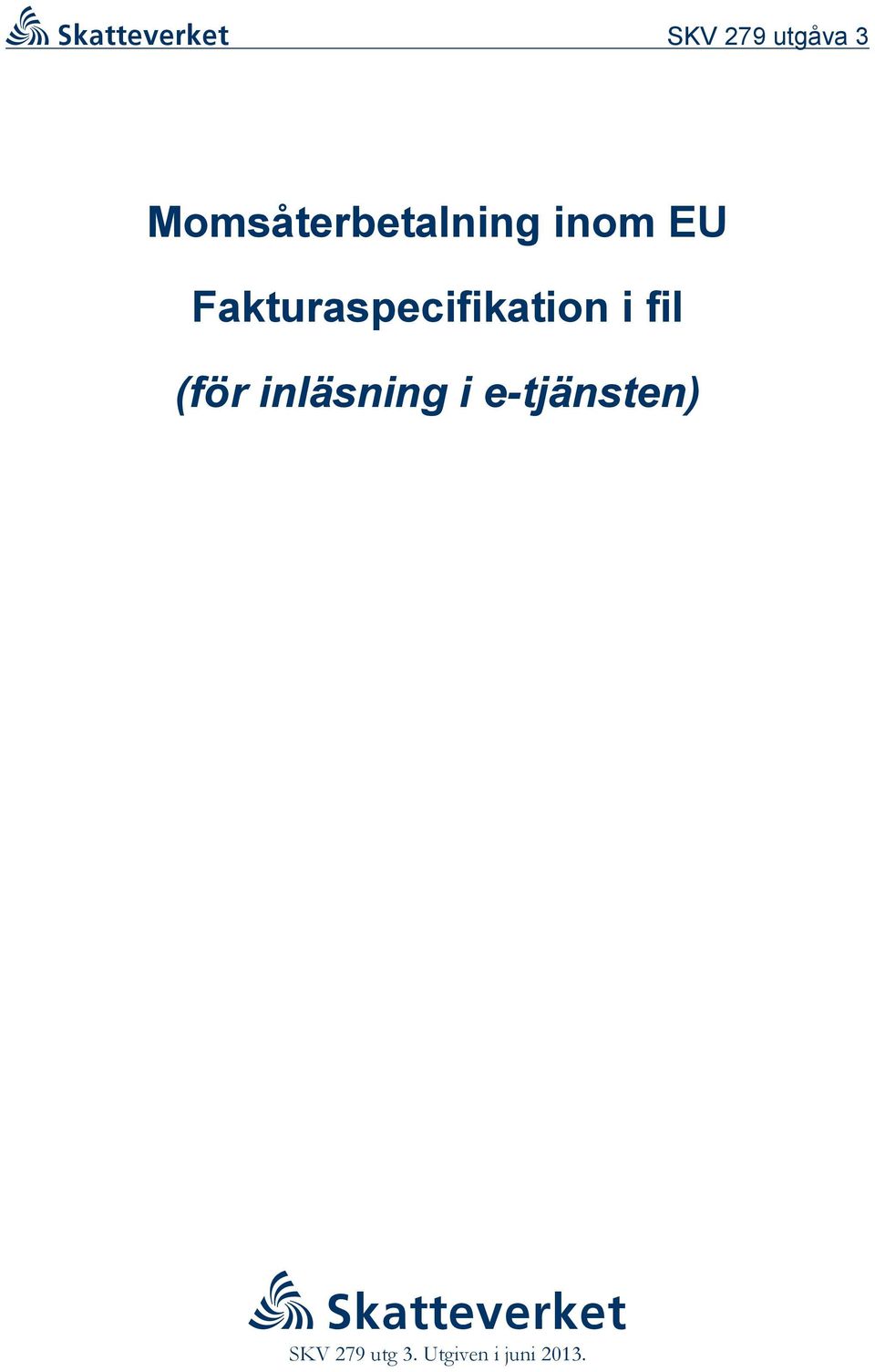 Fakturaspecifikation i fil (för