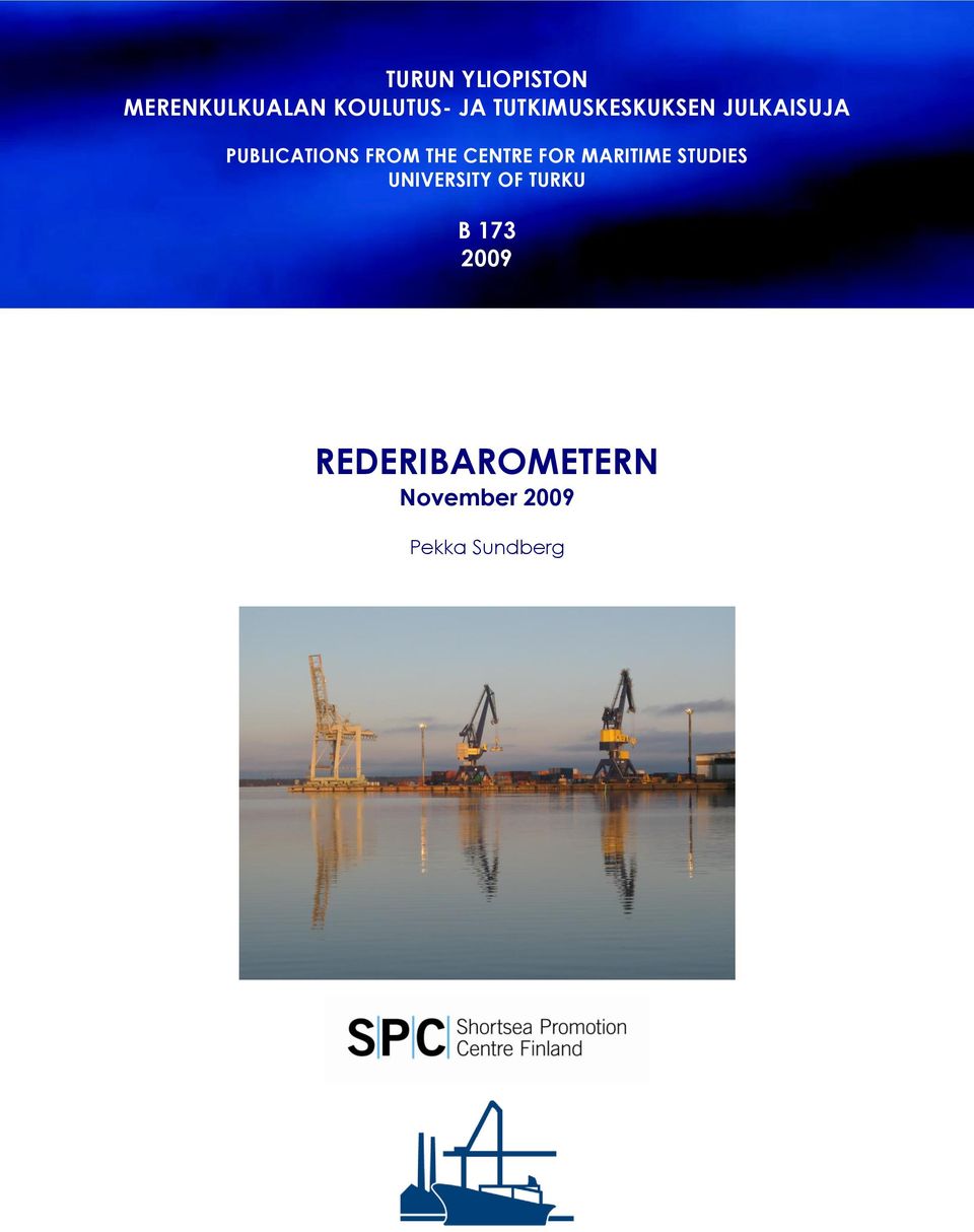THE CENTRE FOR MARITIME STUDIES UNIVERSITY OF