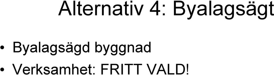 Byalagsägd
