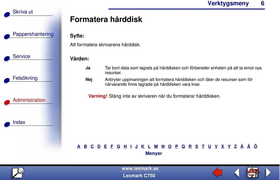 emot nya resurser.