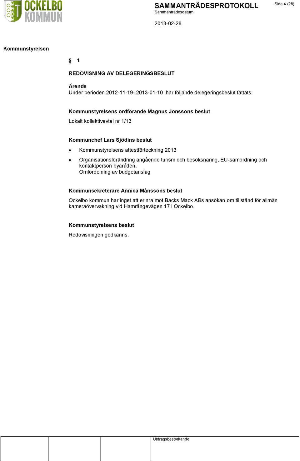 besöksnäring, EU-samordning och kontaktperson byaråden.