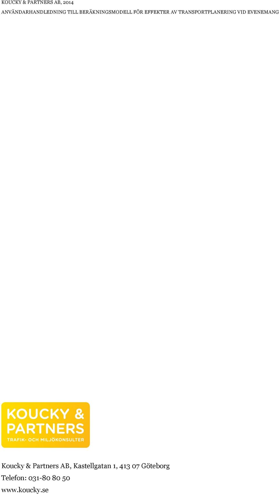 Göteborg Telefon: