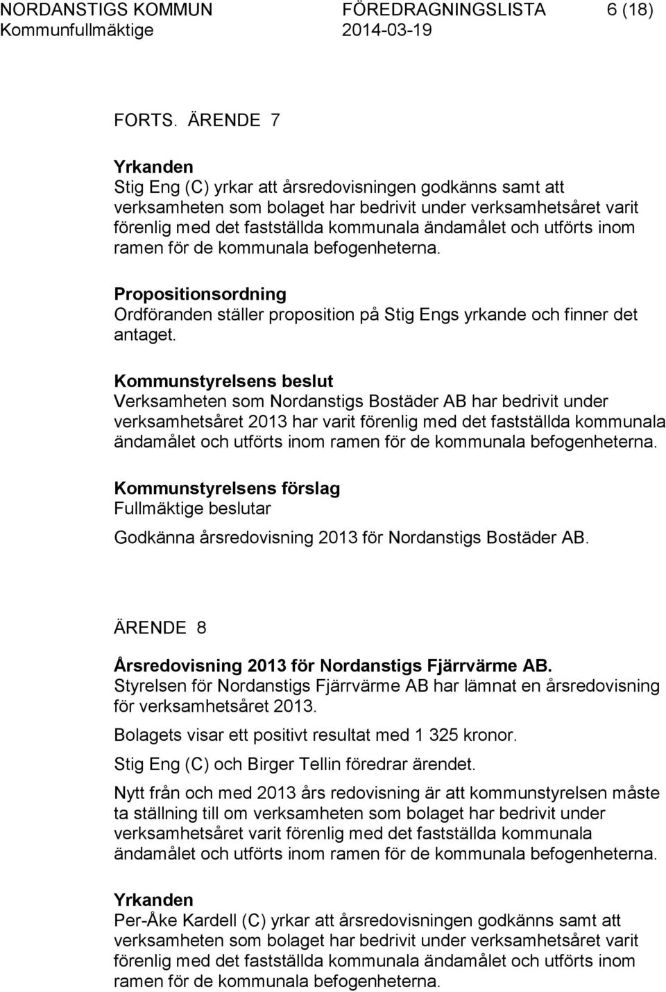 ramen för de kommunala befogenheterna.