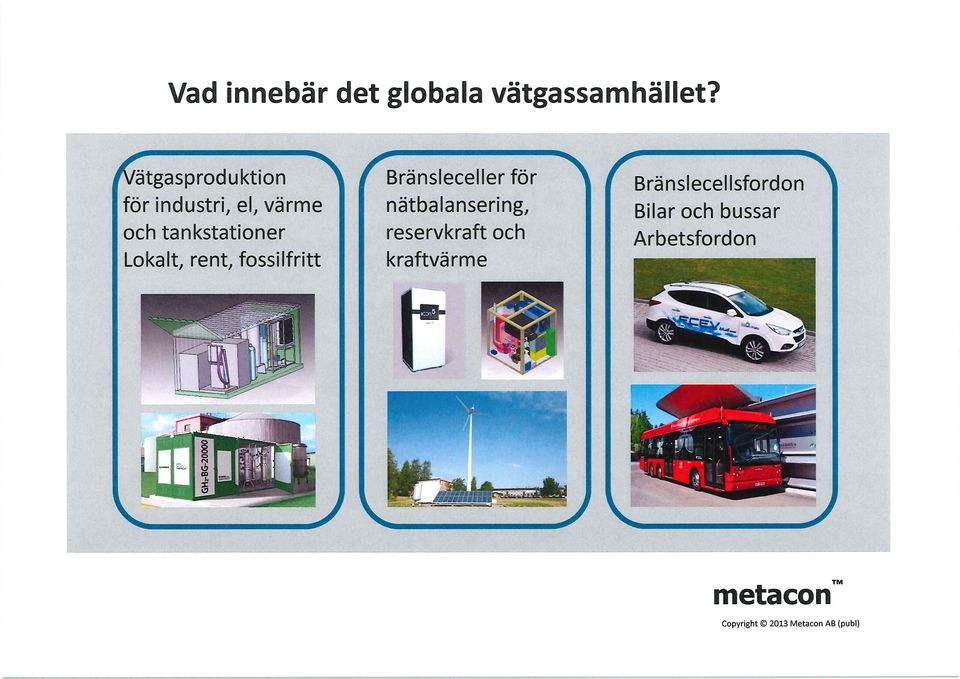 nätbalansering, l II och tankstationer reservkraft och Lokalt, rent,